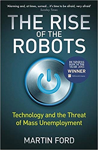 Martin Ford_The Rise of Robots – Technology and the Threat of Mass.jpg