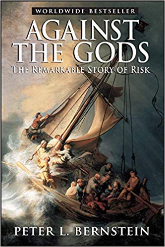Perer L. Bernstein_Against The Gods - Remarkable Story of Risk.jpg